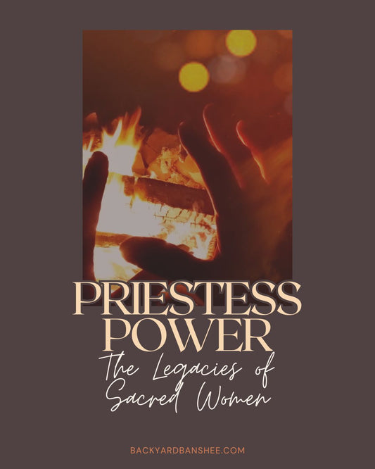 PRE-Order "Priestess Power - The Legacies of Sacred Women"